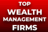 The Highest Rated Wealth Management Firms Your Guide to Top Financial Advisors